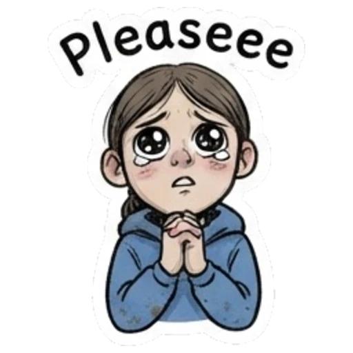 Pleading girl with teary eyes and text Pleaseee Daily Moods of a Girl sticker for expressive chats and social replies.