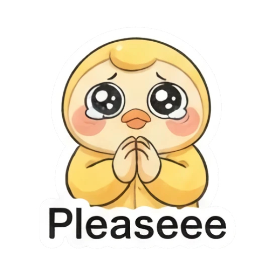 Pleading duckling with watery eyes saying Pleaseee. Little Yellow Duckling Moods sticker for expressive chats and social replies.