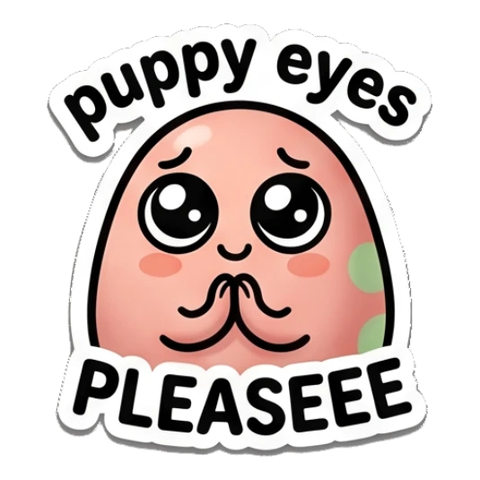 Pink egg with puppy eyes begging with text PLEASEEE Pinky Egg Expressions sticker for expressive chats and social replies.