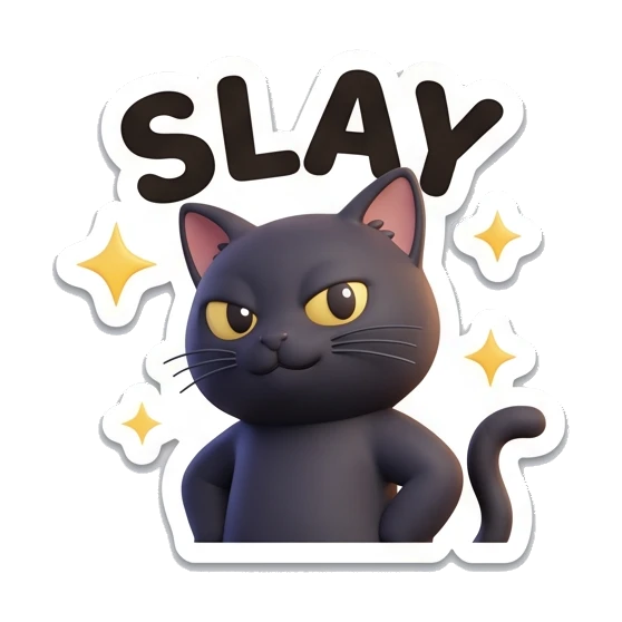 Black cat looking confident and sassy, text Slay. Playful Black Cat Moods sticker for expressive chats and social replies.