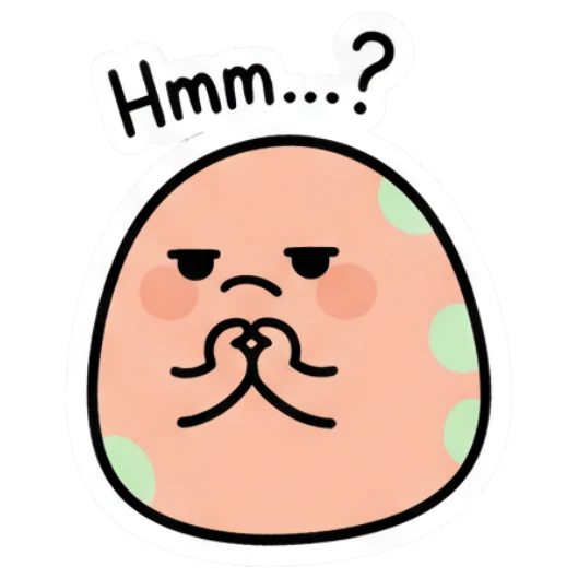 Blob character looking suspicious with 'Hmm...?' text. Doodle Blob Emotions sticker for expressive chats and social replies.