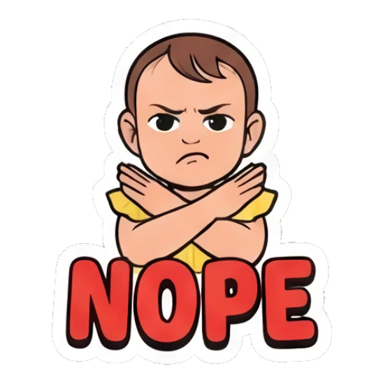 Stubborn toddler crossing arms saying Nope Little Sunshine Expressions sticker for expressive chats and social replies.