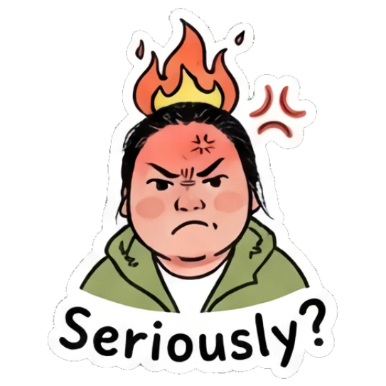 Girl with angry face and fire on head, text Seriously Daily Moods of a Girl sticker for expressive chats and social replies.