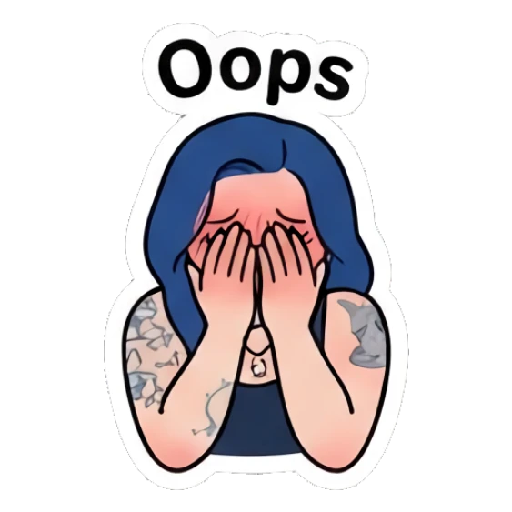 Embarrassed girl covering her face with hands saying Oops. Blue Hair Girl Daily Life sticker for expressive chats and social replies.