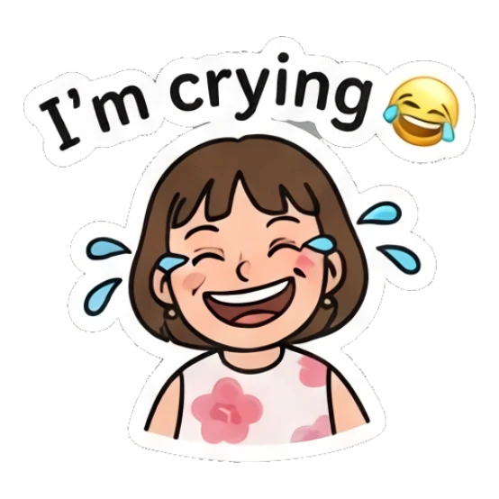 Girl laughing with tears, text I'm crying Cheerful Girl Daily Vibes sticker for expressive chats and social replies.