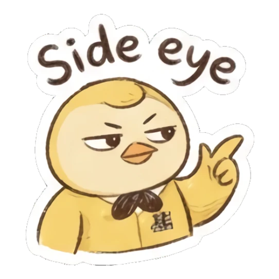 Skeptical yellow chick giving a side eye with a judgmental expression. Fluffy Yellow Chick Daily sticker for expressive chats and social replies.