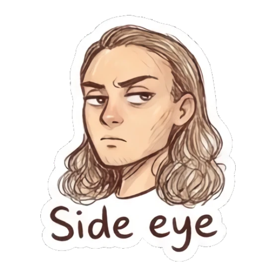 Man giving a skeptical side-eye glance, text 'Side eye' Cool Long-Haired Guy Vibes sticker for expressive chats and social replies.