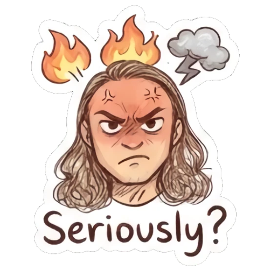 Angry man with fire and storm cloud, text 'Seriously?' Cool Long-Haired Guy Vibes sticker for expressive chats and social replies.