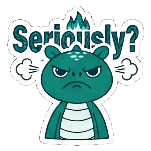 Angry dinosaur with steam from head and text Seriously Teal Dino Daily Vibes sticker for expressive chats and social replies.