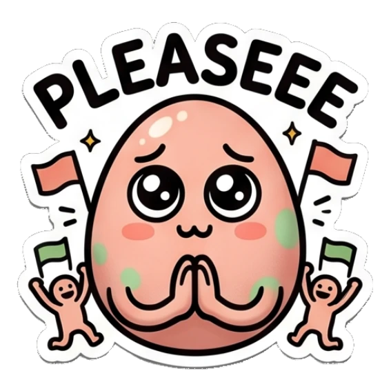 Pleading spotted egg with big watery eyes, 'Pleaseee' text. Spotted Egg Adventures sticker for expressive chats and social replies.