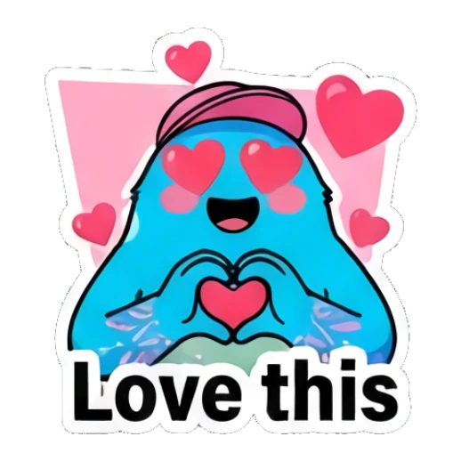 Blue blob character forming a heart shape with eyes as hearts with text Love this. Blue Blob Vibes sticker for expressive chats and social replies.