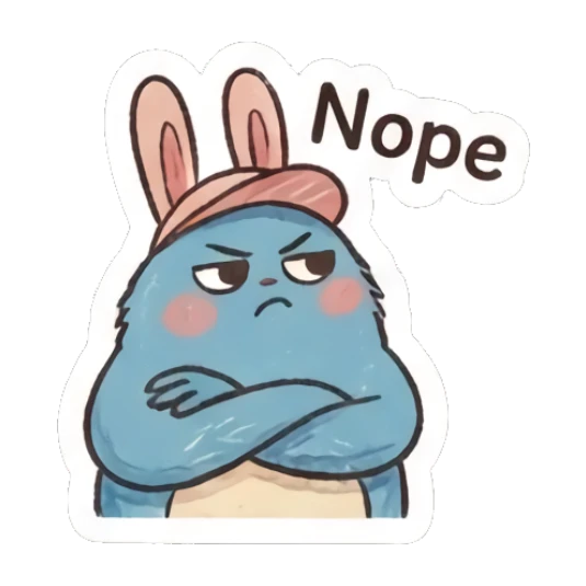 Blue bunny crossing arms with a grumpy face and text Nope Furry Blue Bunny Buddy sticker for expressive chats and social replies.