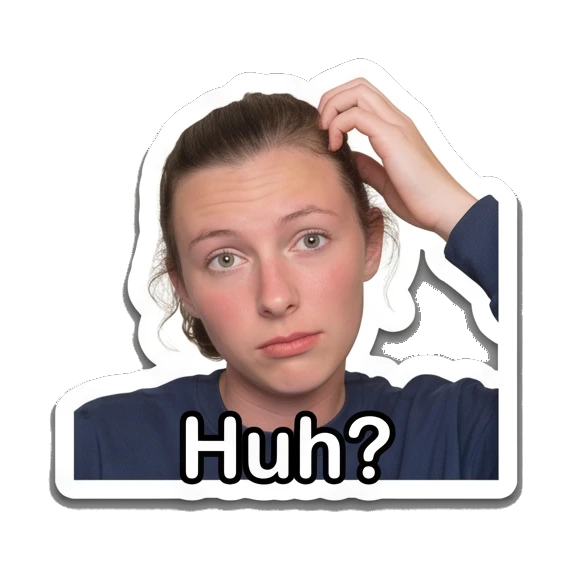 Young woman scratching head in confusion, text 'Huh?' Daily Life of a Girl sticker for expressive chats and social replies.