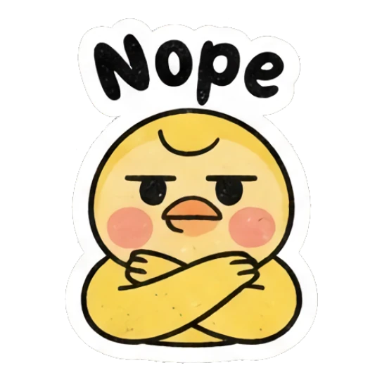 Disapproving yellow chick with crossed arms, text Nope. Gritty Retro Chick sticker for expressive chats and social replies.