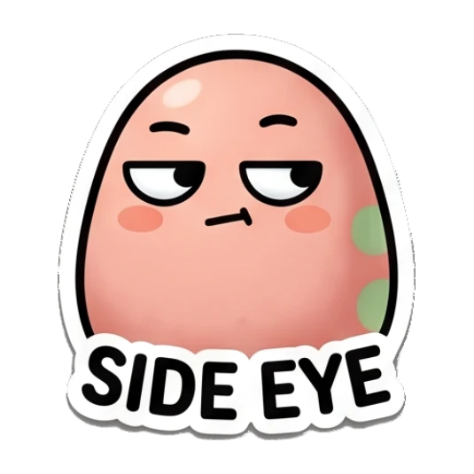 Pink egg giving a skeptical side-eye look with text SIDE EYE Pinky Egg Expressions sticker for expressive chats and social replies.