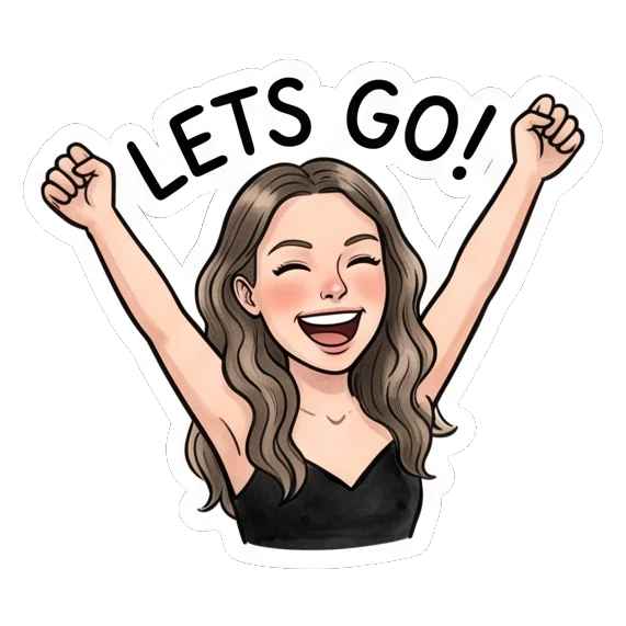 Excited girl cheering with arms up, text LETS GO Daily Moods of a Girl sticker for expressive chats and social replies.