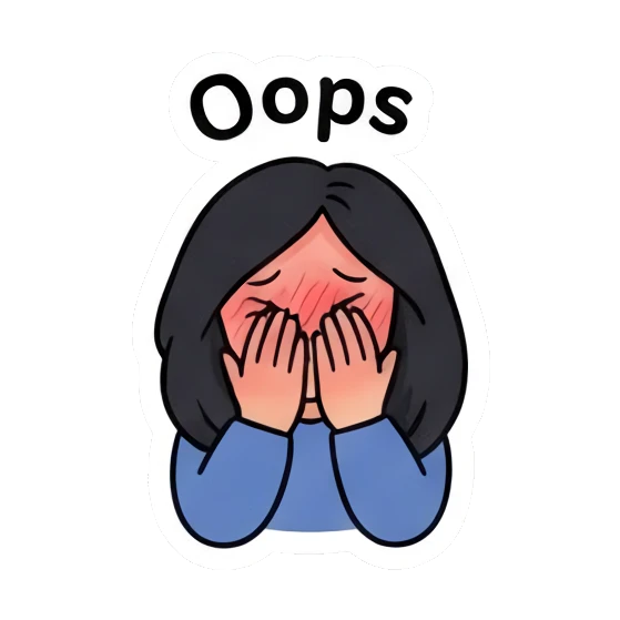 Girl covering face in embarrassment, text 'Oops' Daily Life of a Cool Girl sticker for expressive chats and social replies.