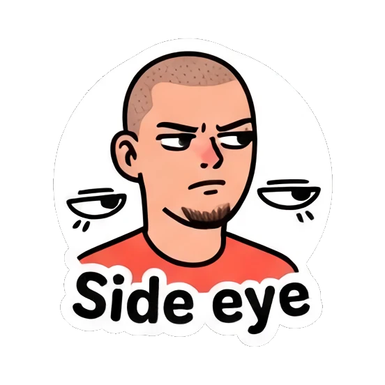 Skeptical buzz-cut man giving a side-eye glance, text Side eye. Buzz Cut Guy Daily Vibes sticker for expressive chats and social replies.