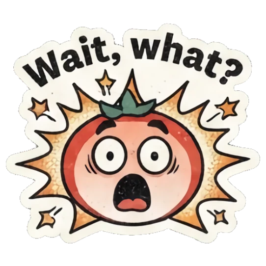 Shocked tomato character with explosive background and text Wait, what? Retro Tomato Moods sticker for expressive chats and social replies.