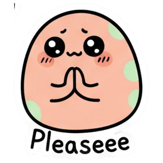 Blob character with hands together in a pleading pose and 'Pleaseee' text. Doodle Blob Emotions sticker for expressive chats and social replies.