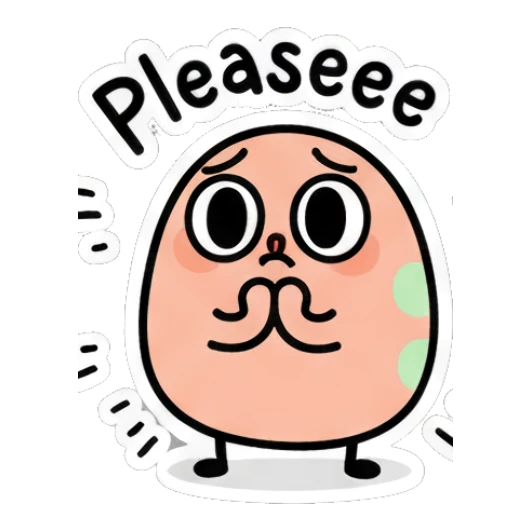 Egg with hands together pleading with Pleaseee text Doodle Egg Moods sticker for expressive chats and social replies.