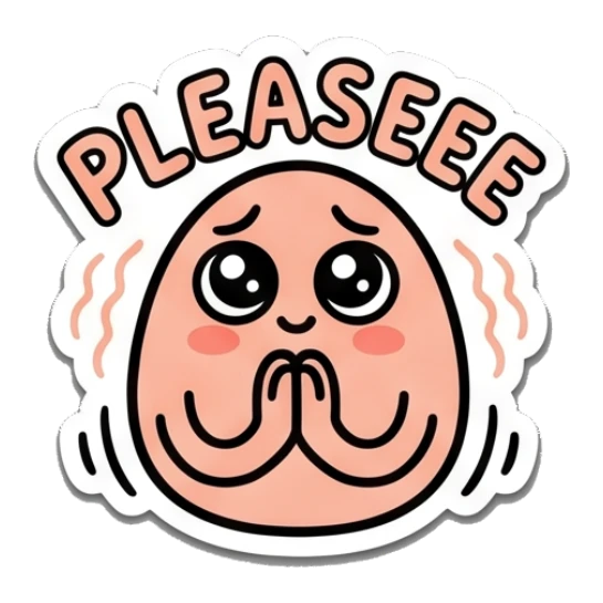Pleading egg character with big watery eyes and hands together with text PLEASE. Egg-cellent Moods sticker for expressive chats and social replies.