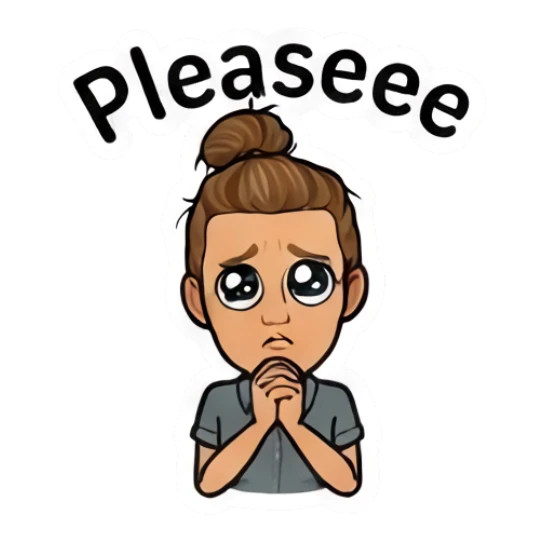Girl with bun looking pleading with puppy eyes, text Pleaseee Daily Moods of a Girl sticker for expressive chats and social replies.