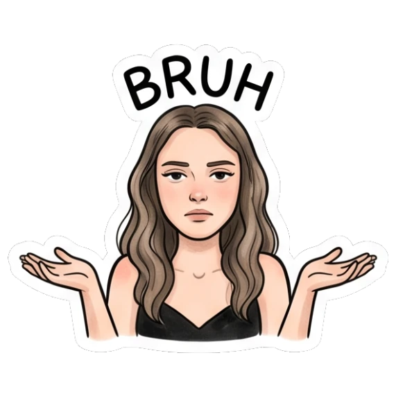 Indifferent girl shrugging, text BRUH Daily Moods of a Girl sticker for expressive chats and social replies.