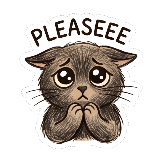 Pleading black cat with big sad eyes and PLEASEEE text Charcoal Sketch Kitties sticker for expressive chats and social replies.