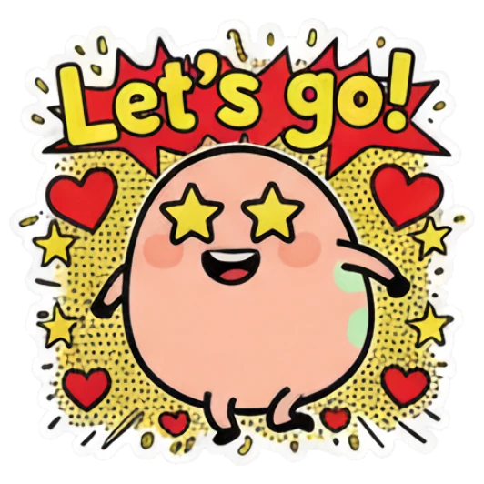 Excited egg character with star eyes and 'Let's go!' text. Keith Haring Style Egg Expressions sticker for expressive chats and social replies.