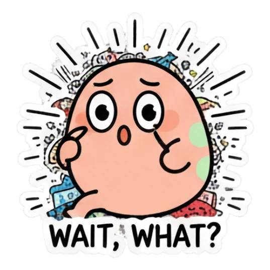 Doodle egg looking surprised with wide eyes and mouth open, text WAIT, WHAT? Doodle Egg Adventures sticker for expressive chats and social replies.