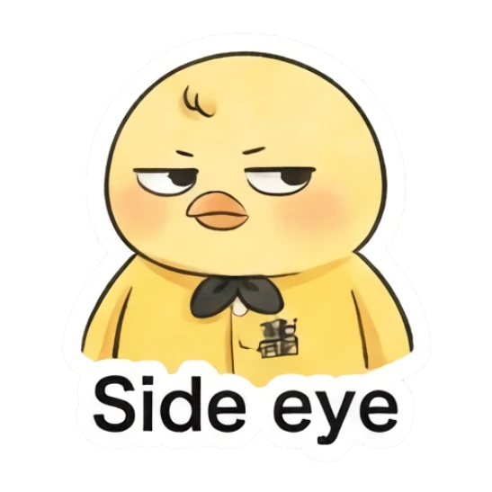 Skeptical duckling giving a side-eye glance. Little Yellow Duckling Moods sticker for expressive chats and social replies.