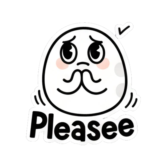 Polite egg character with mustache saying Pleasee. Doodle Egg Expressions sticker for expressive chats and social replies.