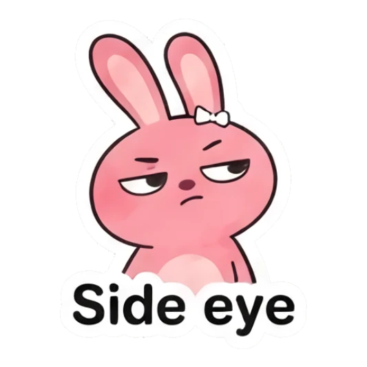 Skeptical pink bunny giving a side eye Pink Bunny Moods sticker for expressive chats and social replies.