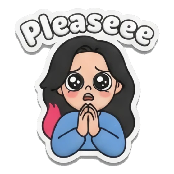 Girl with pleading eyes and hands together, text Pleaseee Puffy Girl Daily Vibes sticker for expressive chats and social replies.