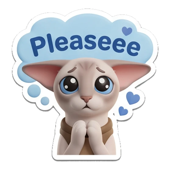 Sphynx cat looking pleading with big eyes and text Pleaseee Sphynx Cat Moods sticker for expressive chats and social replies.
