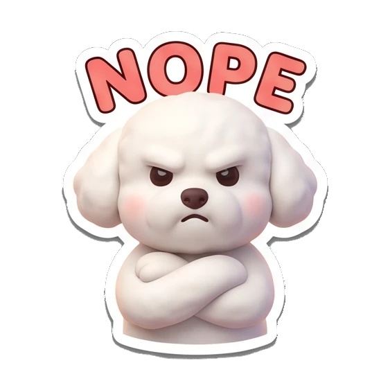 Bichon looking grumpy with crossed arms, Nope text Bichon Buddy Daily Vibes sticker for expressive chats and social replies.