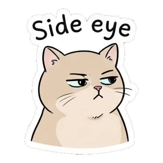 Skeptical cat giving a side eye look Chubby Cat Daily Moods sticker for expressive chats and social replies.