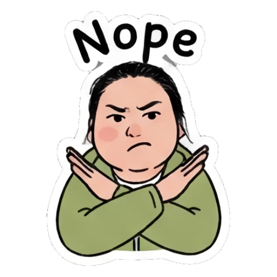 Girl crossing arms in a firm X shape, text Nope Daily Moods of a Girl sticker for expressive chats and social replies.