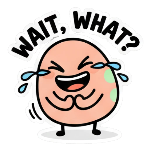 Laughing egg with tears of joy saying WAIT WHAT Doodle Egg Moods sticker for expressive chats and social replies.