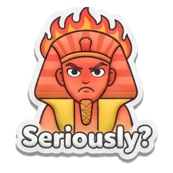 Angry pharaoh with a flaming head and Seriously text Golden Pharaoh Vibes sticker for expressive chats and social replies.