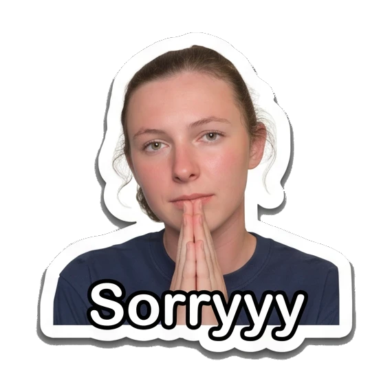 Young woman with hands pressed in a pleading gesture, text 'Sorryyy' Daily Life of a Girl sticker for expressive chats and social replies.